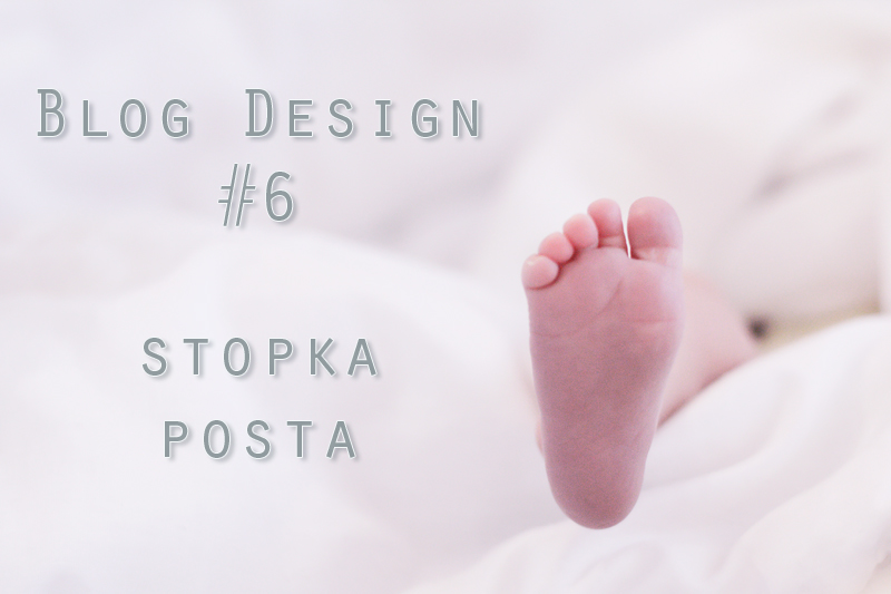 Blog Design #6 – stopka posta
